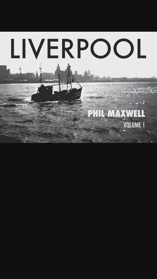 Liverpool by Phil Maxwell, Volume 1